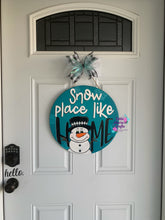 Load image into Gallery viewer, Snow place like home Door Hanger
